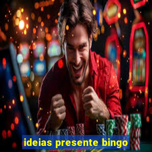 ideias presente bingo